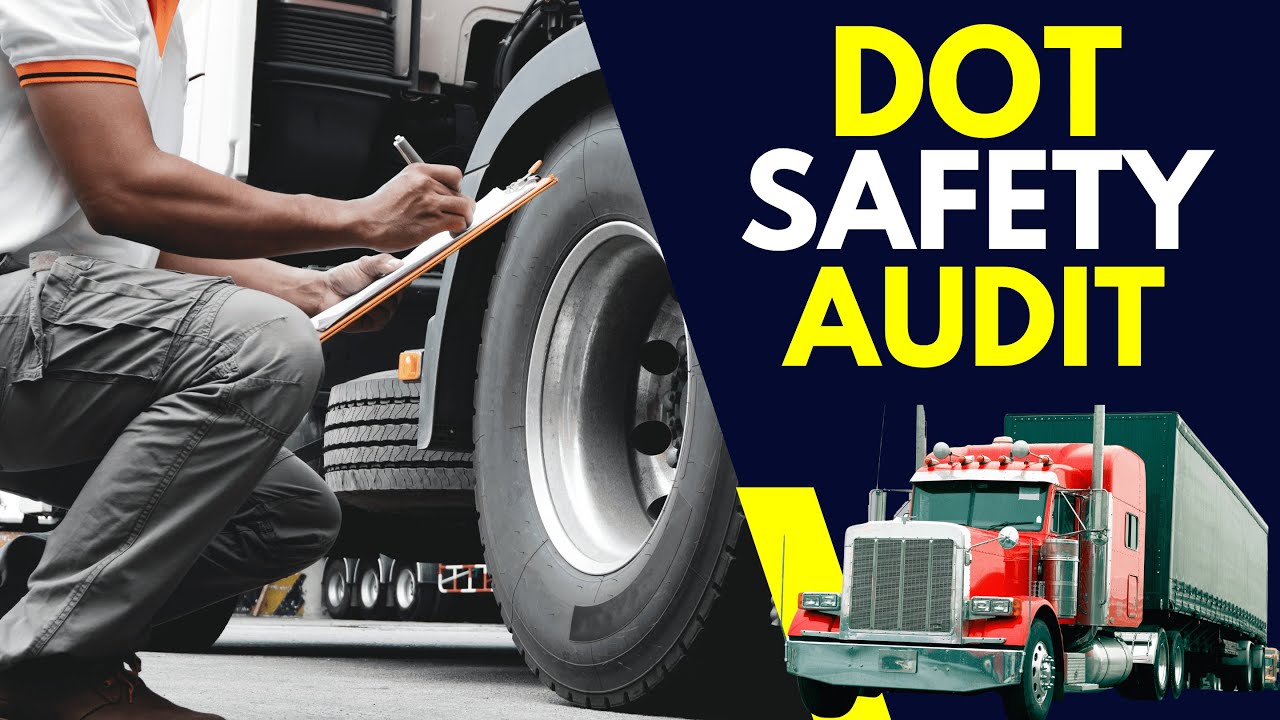 Dot Safety Audit | DOT Safety Audit Mastery | From A Driver View