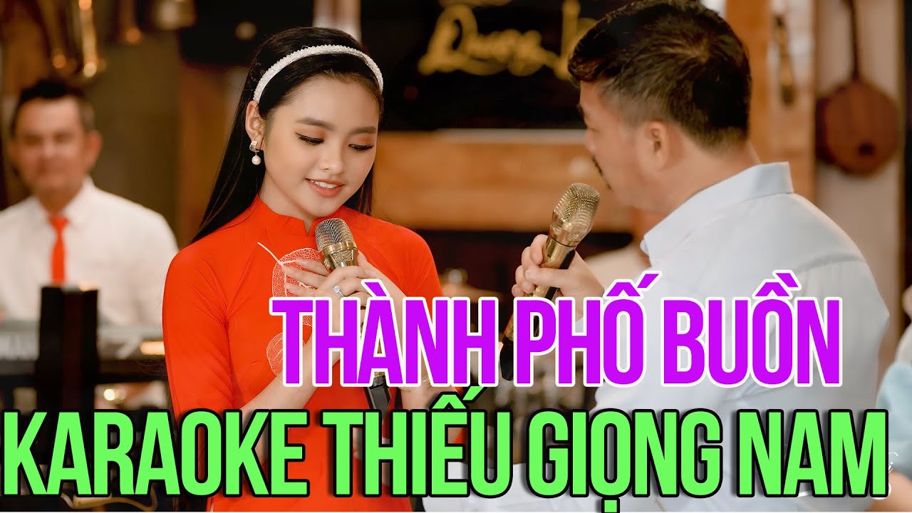 Karaoke Thiếu Giọng Nam Quang Lập Thành Phố Buồn | Karaoke Song Ca Với Thu Hường