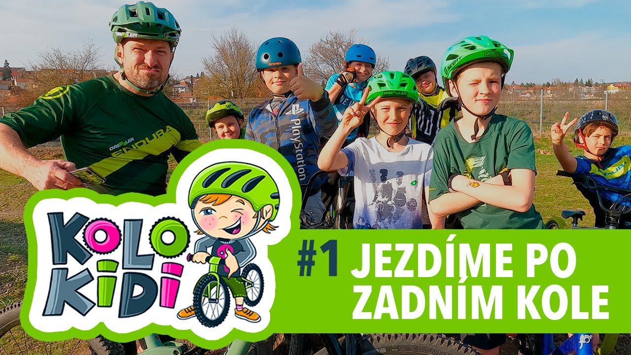 KOLOkidi #1 Jezdíme po zadním kole
