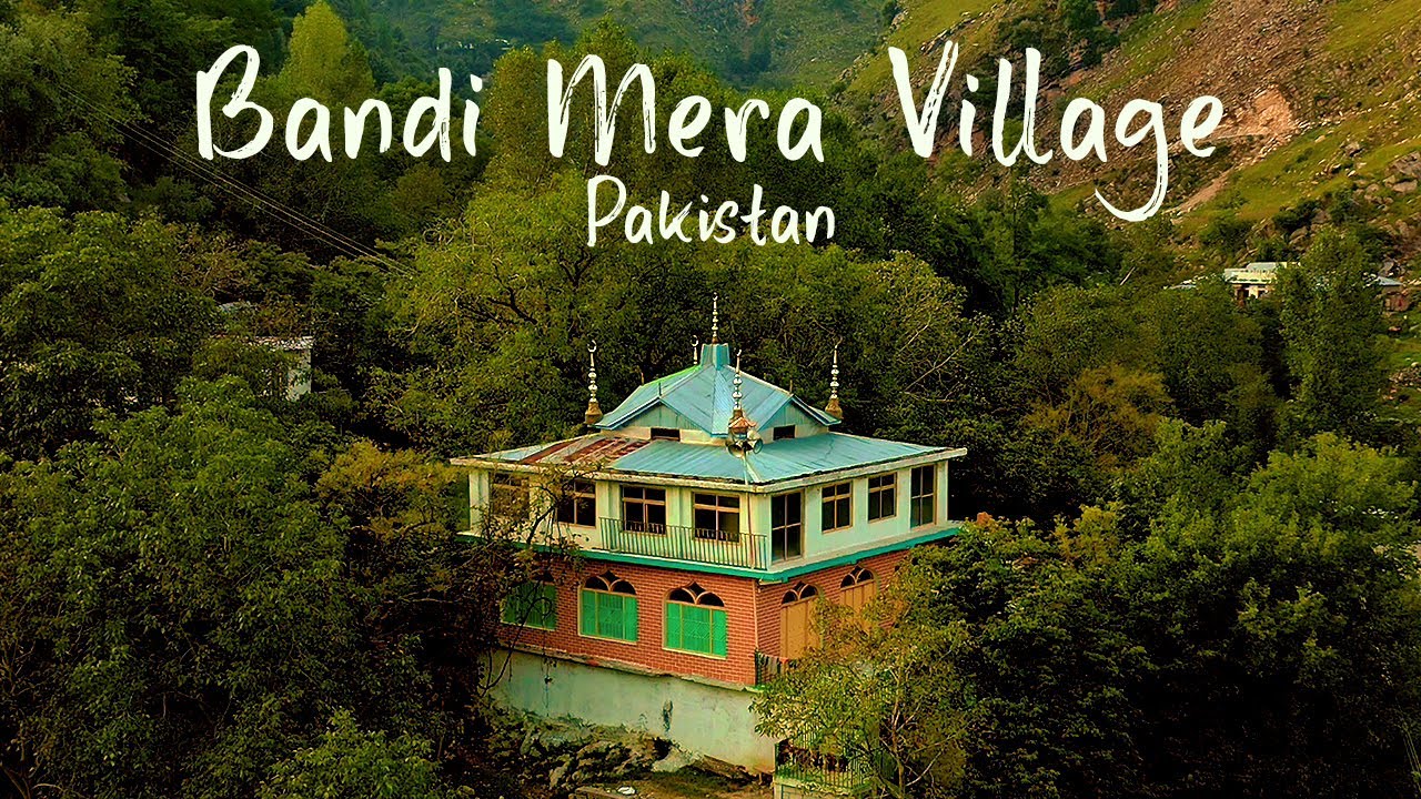 Bandi Mera Village بانڈی میرا گاؤں  Abbottabad Pakistan | DJI Mavic 2 Pro Cinematic Drone Video