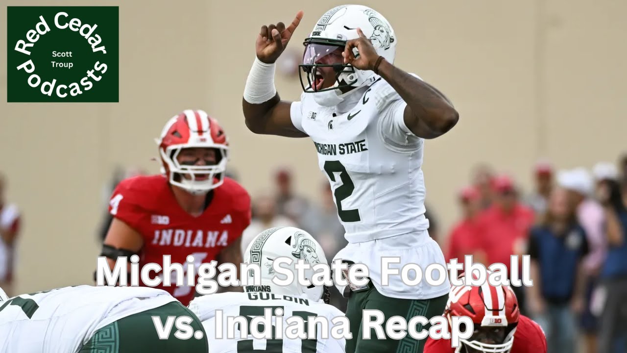Michigan State Football vs. Indiana Recap - CFB Week 8