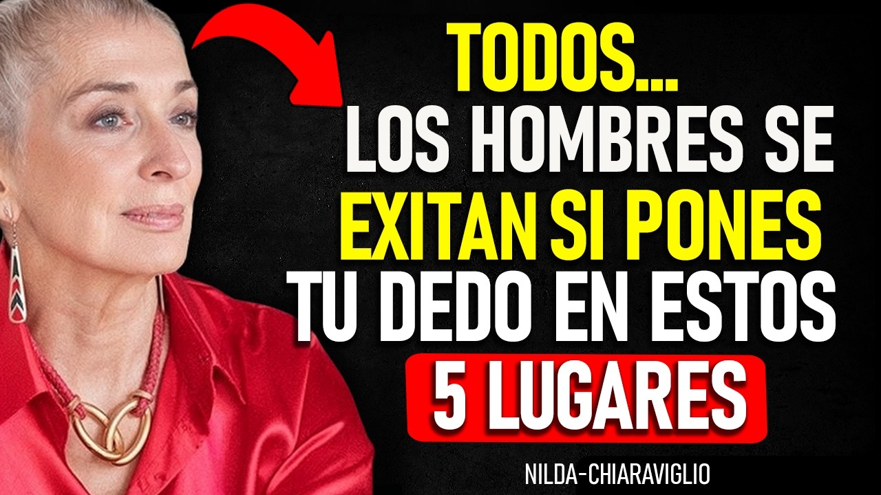 🔥 ¿Sabes dónde tocarlo para derretirlo  Estos 3 lugares lo demuestran   Nilda Chiaraviglio 🔥