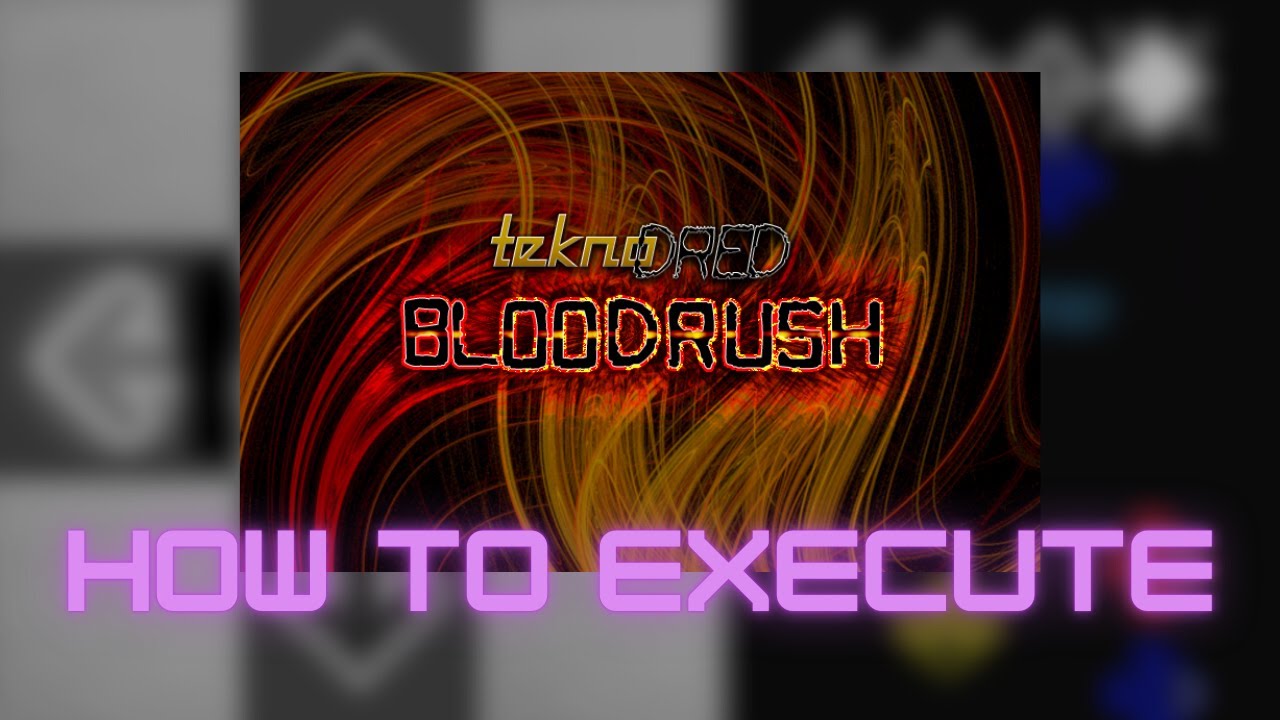 【ITG 2】Bloodrush [12] - How to execute