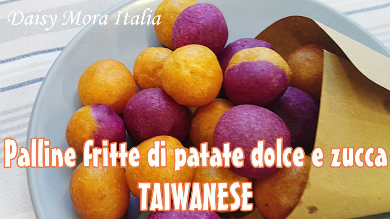 Ricetta Taiwan | Palline fritte di patate dolce e zucca | QQ球 | Street food | Daisy Mora Italia