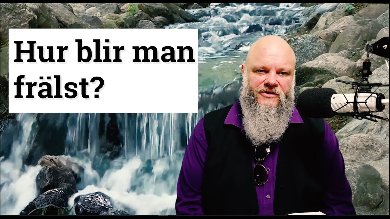 Hur blir man fr&auml;lst? - Bibelundervisning