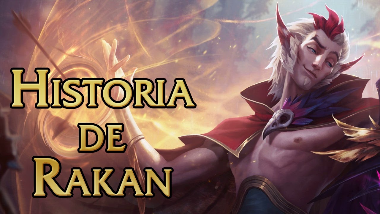 Historia de Rakan