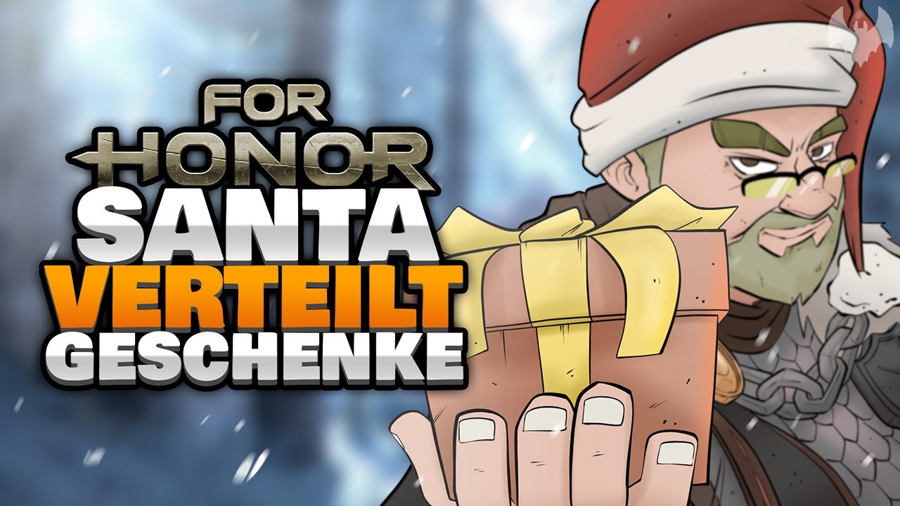 HO HO HONOR - VERKLEIDET als SANTA 🎅 - ♠ For Honor ♠