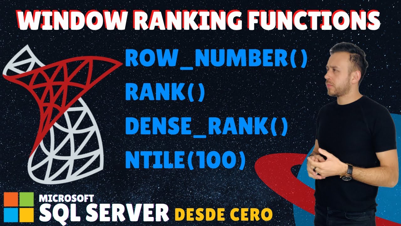 ROW_NUMBER, RANK, DENSE_RANK Y NTILE en SQL Server - #43 Microsoft SQL Server desde cero