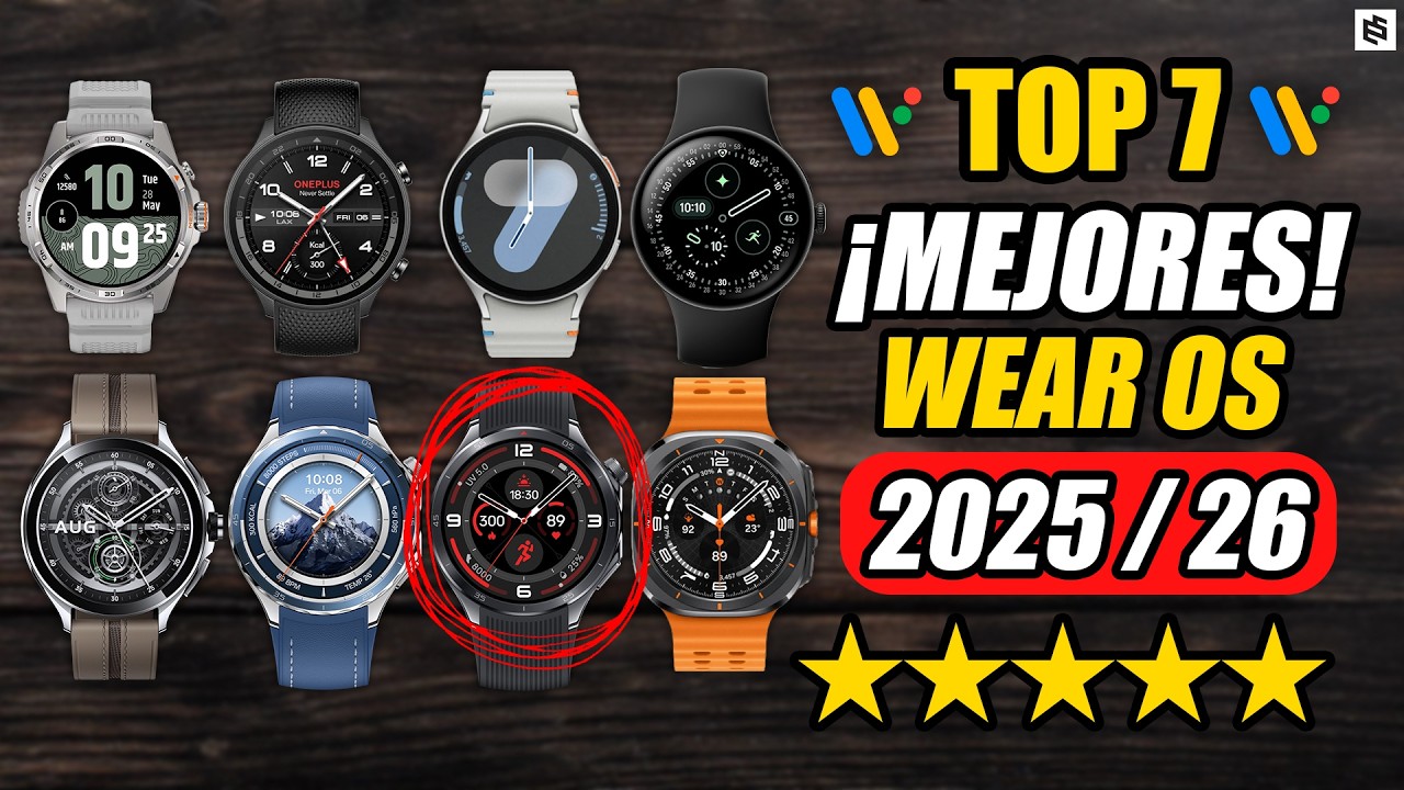 ELIGE BIEN!✅Los 7 MEJORES SMARTWATCH con WEAR OS en 2025