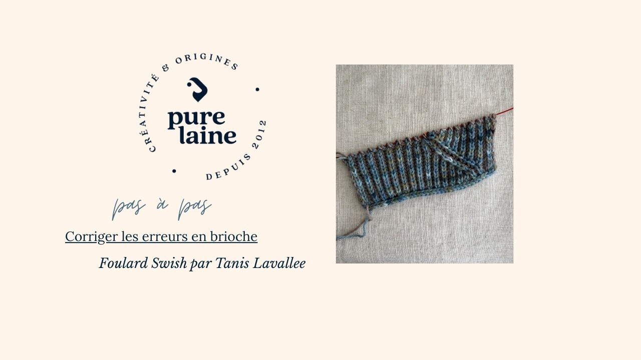 Foulard Swish - Corriger les erreurs dans la Brioche