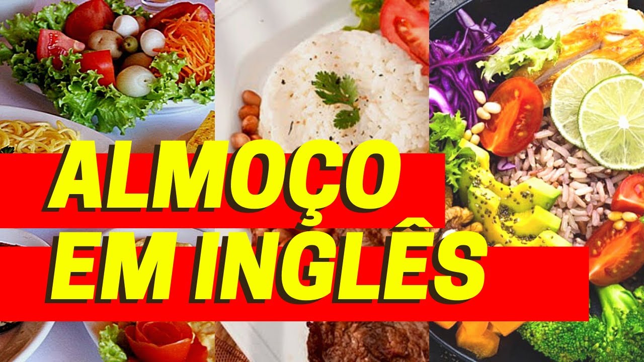 Almoço em Inglês - Vocabulário Básico