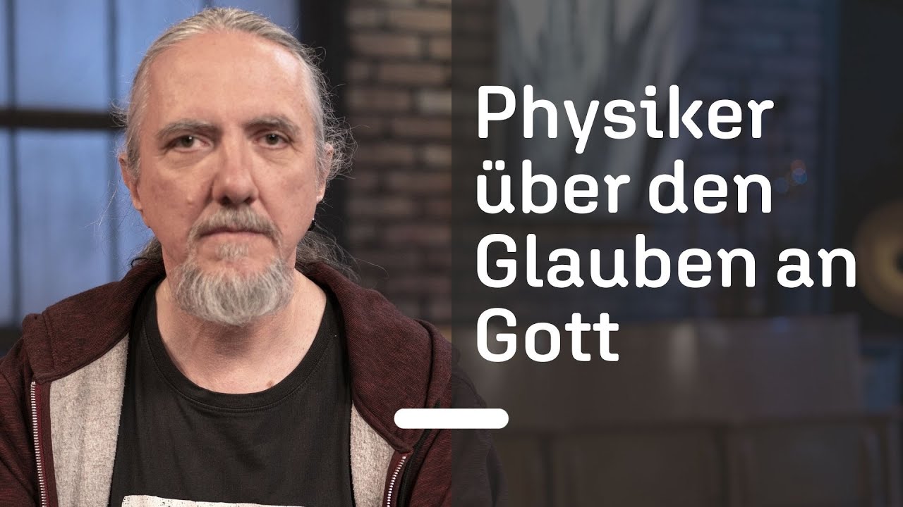 Ist es logisch, an einen Gott zu glauben? | Physiker und Atheist auf Sinnsuche