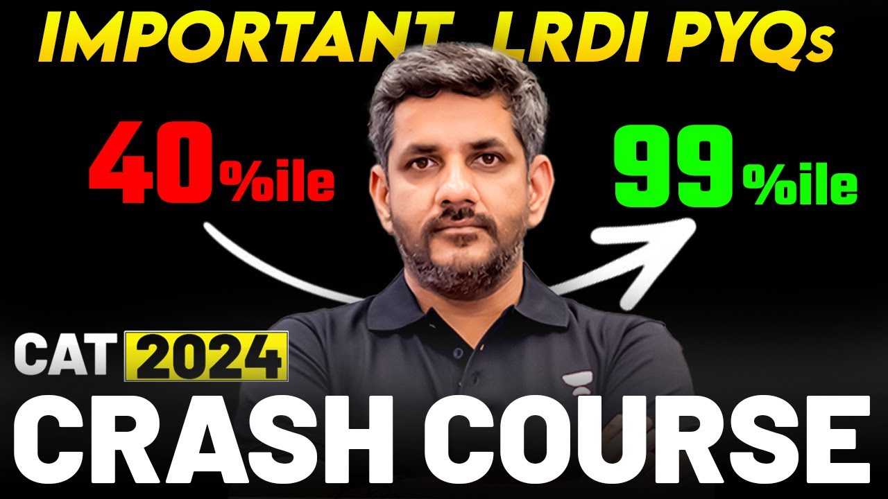 LRDI Most Important PYQs   -  Last Mile ⚡️ Crash Course for CAT 2024