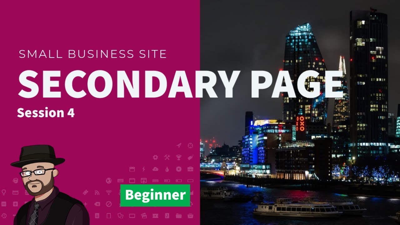 Secondary Pages - Build a Custom WordPress Website - Lesson 4