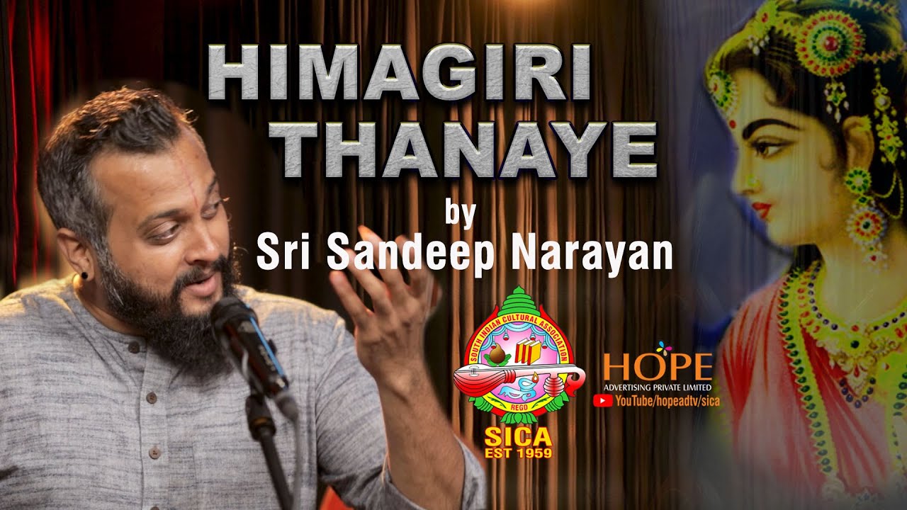 Himagiri thanaye by Sri Sandeep P Narayan || SICA @HOPEADTV