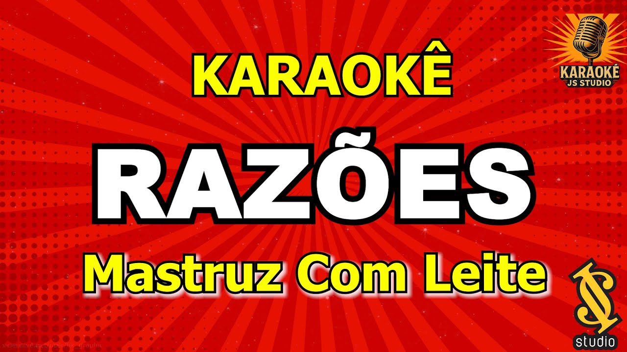 Karaokê - RAZÕES - MASTRUZ COM LEITE (PLAYBACK e VS)