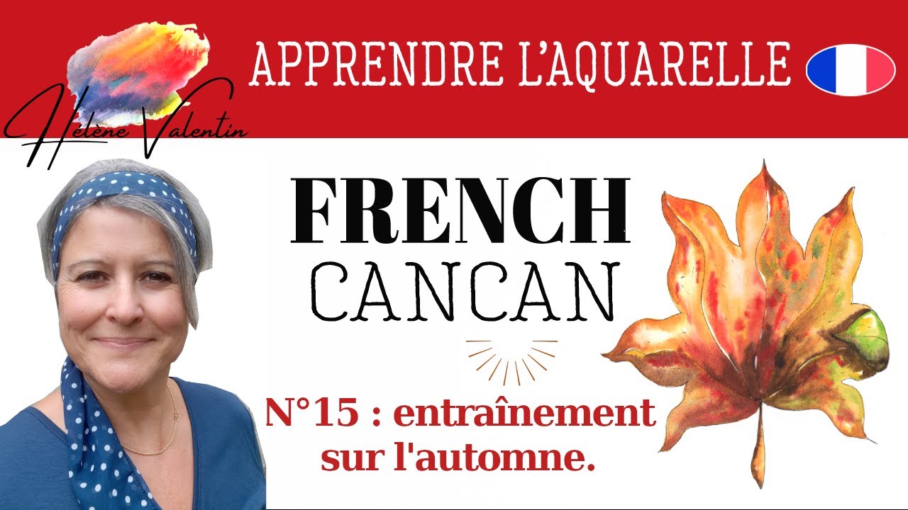 APPRENDRE L'AQUARELLE n°15 : feuille d'automne.