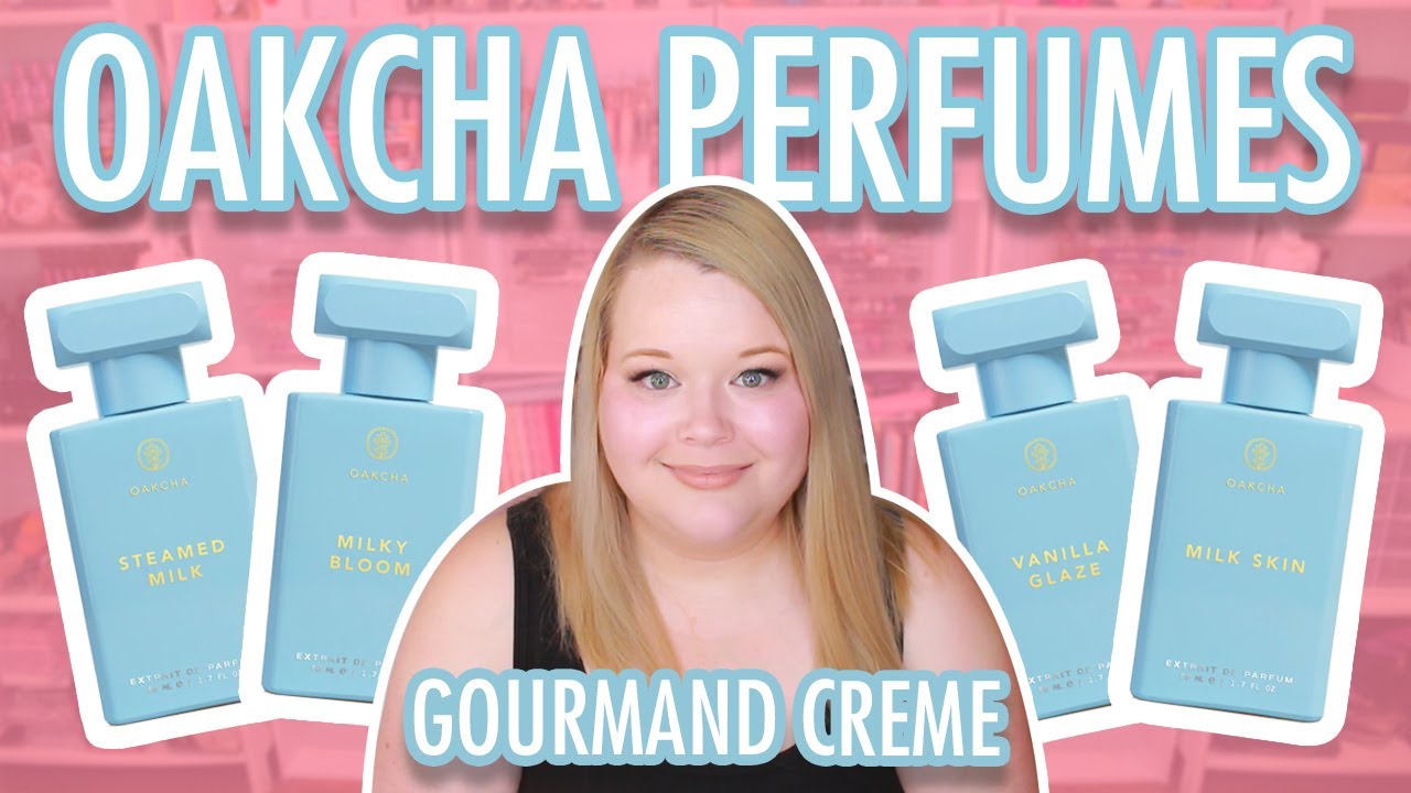 Коллекция ароматов Oakcha Perfume Gourmand Creme и Candy Collection | Обзор и примерка