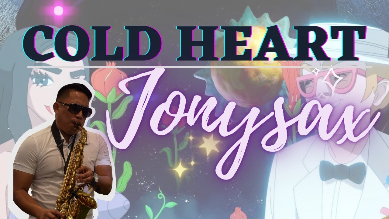 Cold Heart -ELTON JOHN, DUA LIPA - JONYSAX INSTRUMENTAL - SAXO