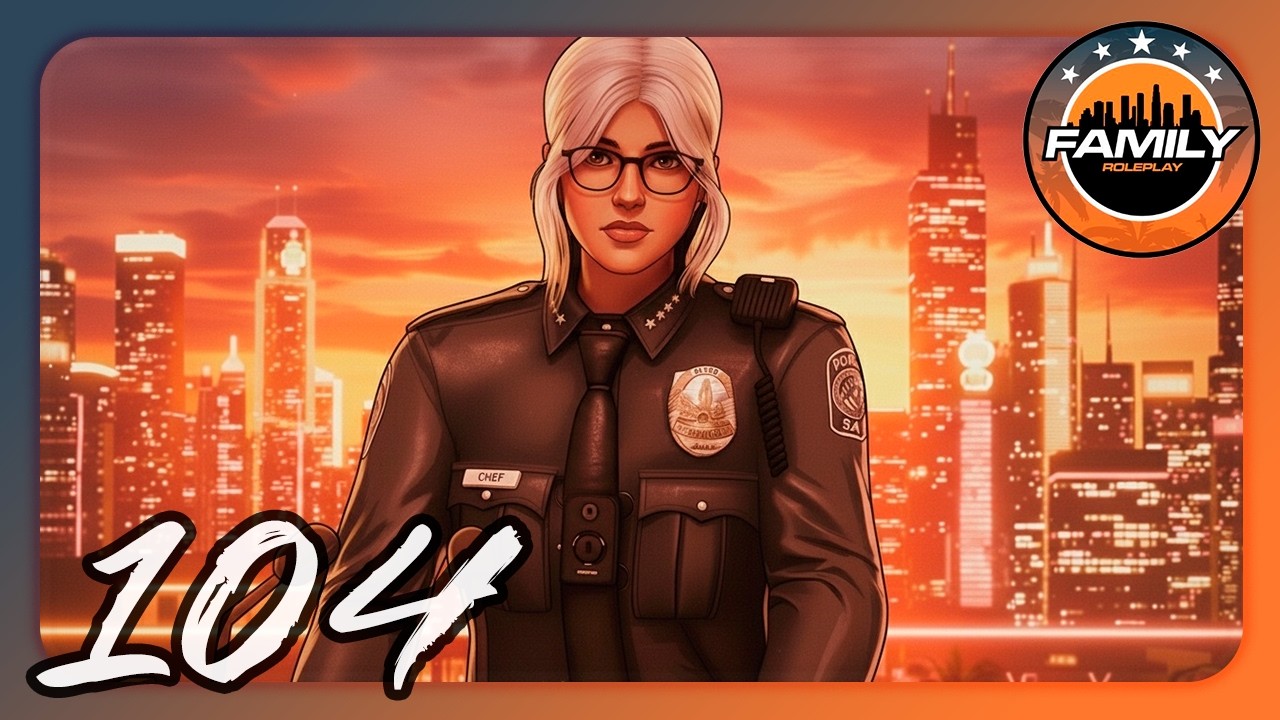 🌆 FamilyRP +18 🌆 T.3 EP #104 | 👮‍♀️Revy Smith👮‍♀️|