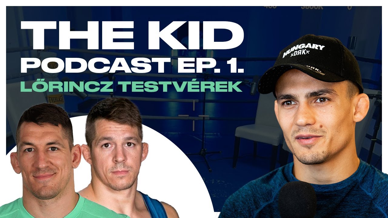 The Kid Podcast EP.1 Olimpikon Hőseink, Lőrincz Testvérek