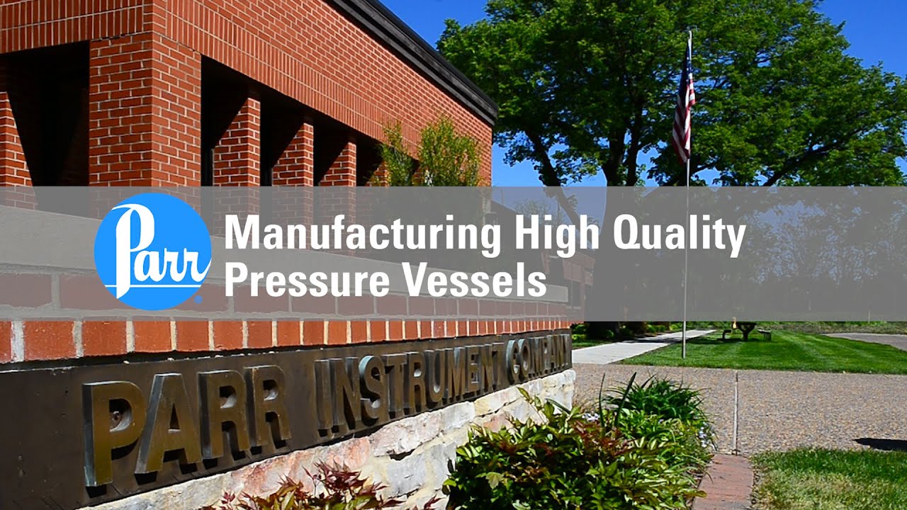 Manufacturing High Quality Pressure Vessels