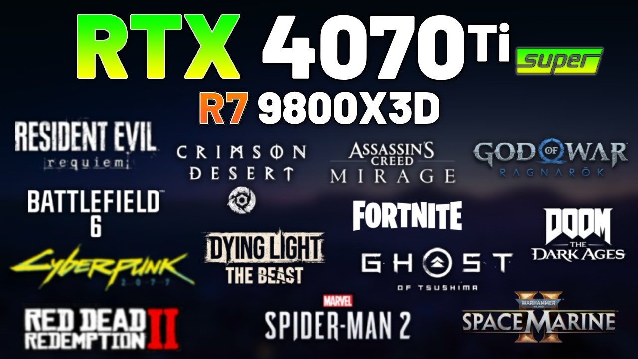 RTX 4070 Ti SUPER + AMD R7 9800X3D - Тест в более чем 12 играх