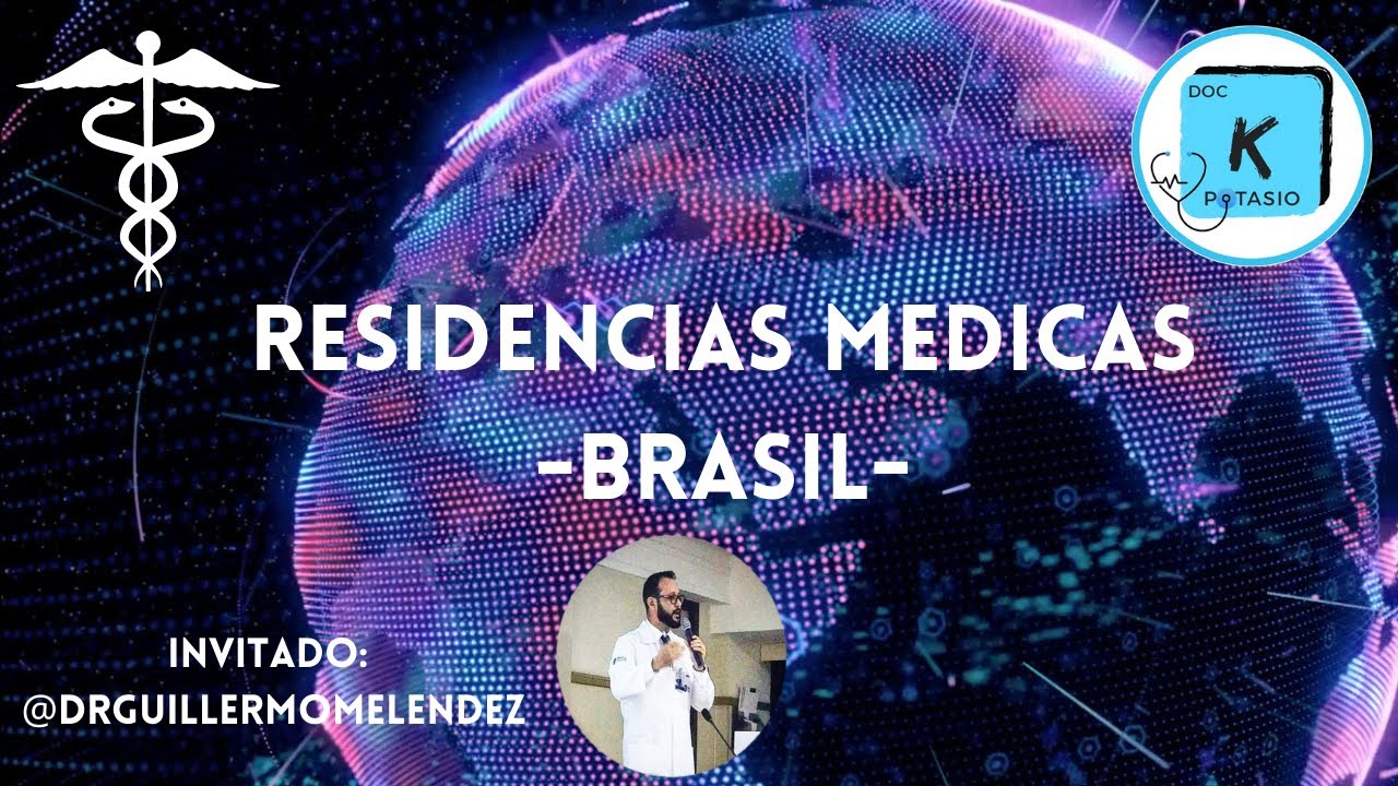 RESIDENCIAS MEDICAS EN BRASIL