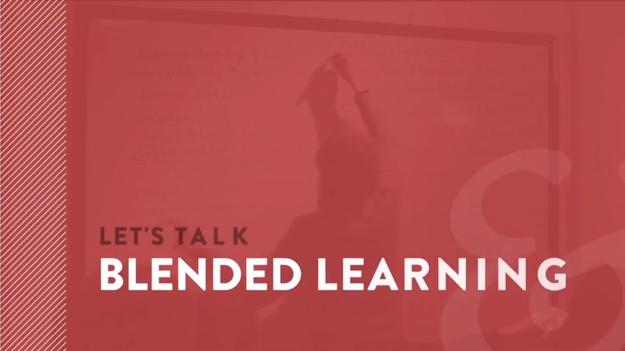 What Is Blended Learning?