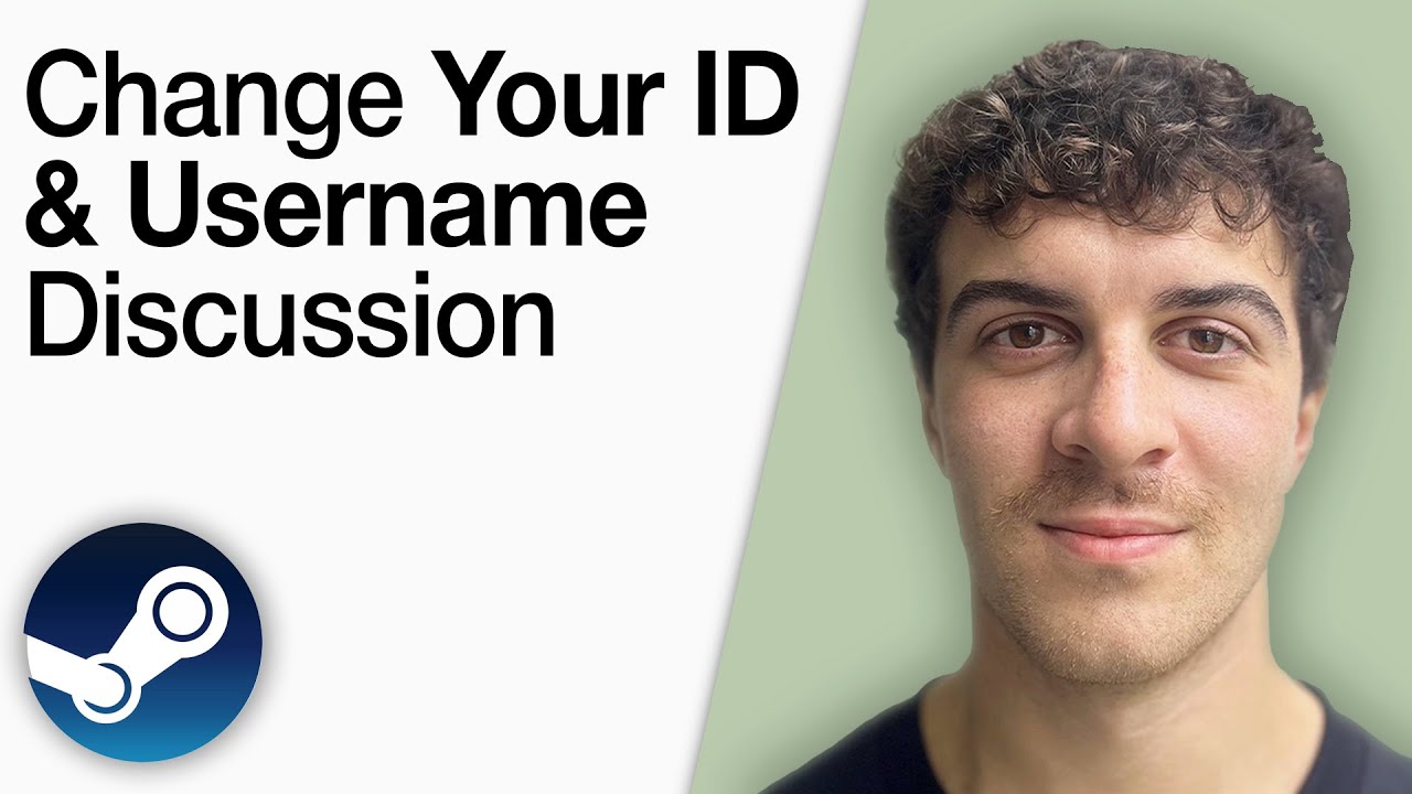 How To Change Your Steam ID & Username Discussion [2025 Full Guide]