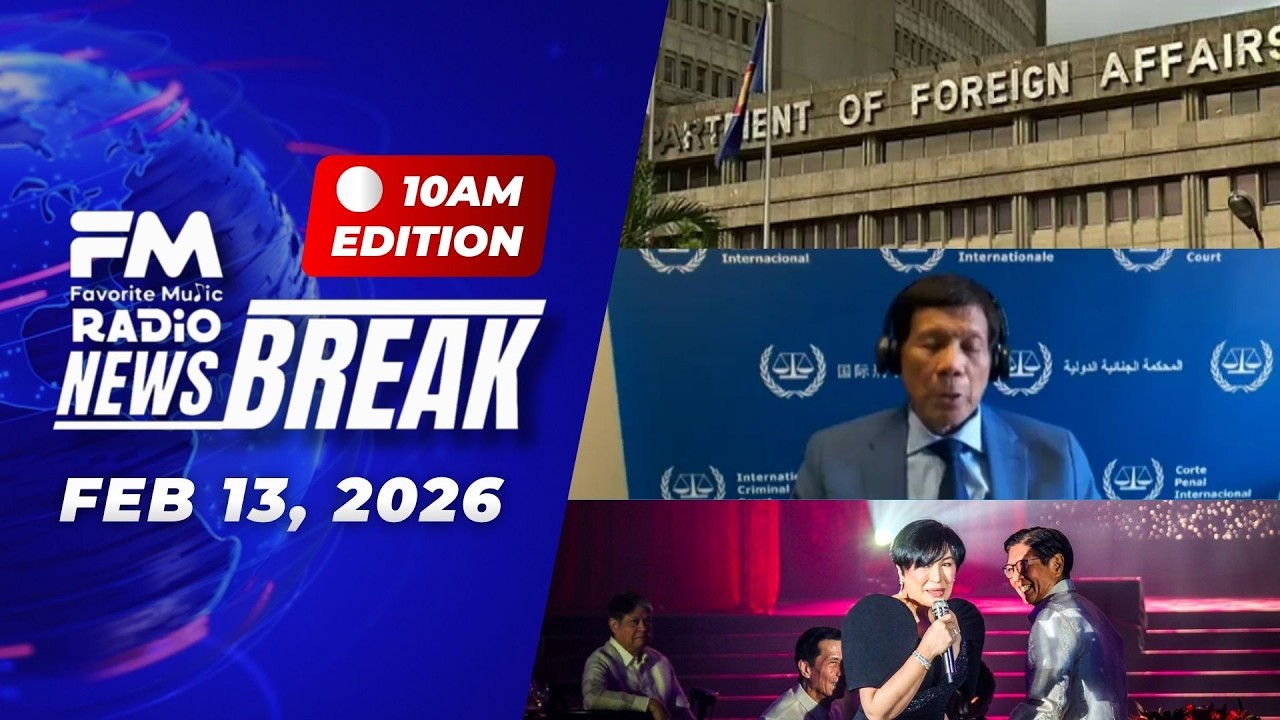 FM Radio Newsbreak | 10 AM EDITION | February 13, 2026