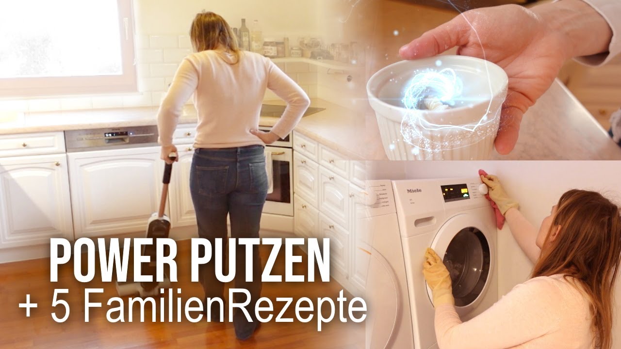 Power Putzen mit 5 Familien Rezepten