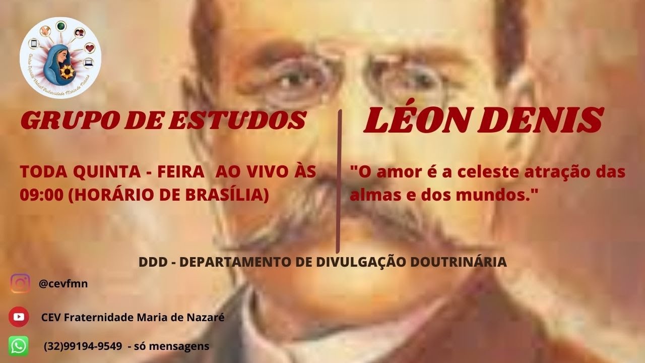 #GrupodeEstudos|109| Obras de Léon Denis - Centro Espírita Virtual Fraternidade Maria de Nazaré