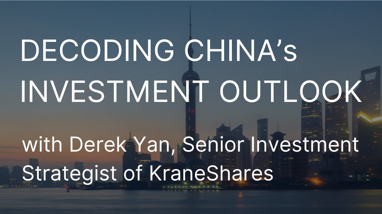 Decoding China’s Investment Outlook with KraneShares