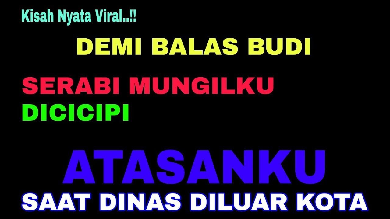 Kisah Nyata || Ketika Mengantar Meeting Atasanku Keluar Kota