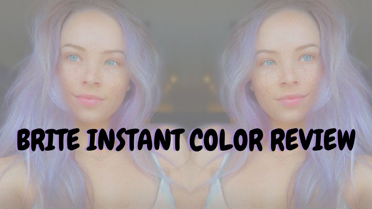 BRITE INSTANT COLOR *REVIEW*