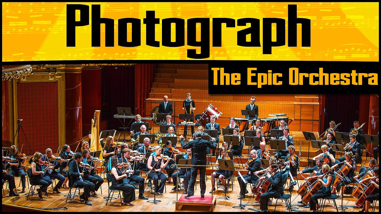 Ed Sheeran - Photograph | Epic Orchestra (2020)