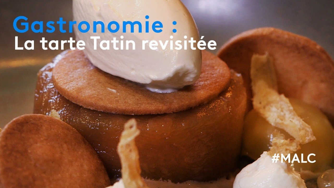Gastronomie : la tarte Tatin revisitée