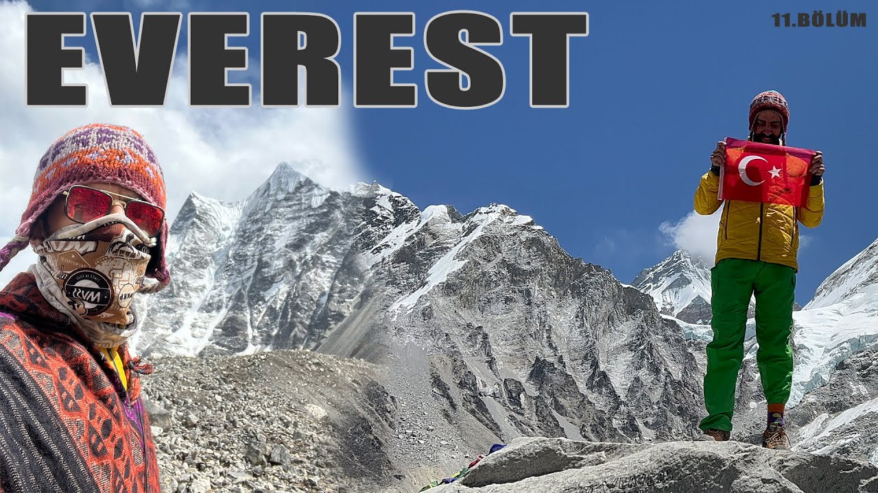 VE GÜNLER SONRA! Everest Ana Kamp'a Ulaştım. Türkülerle Everest /326