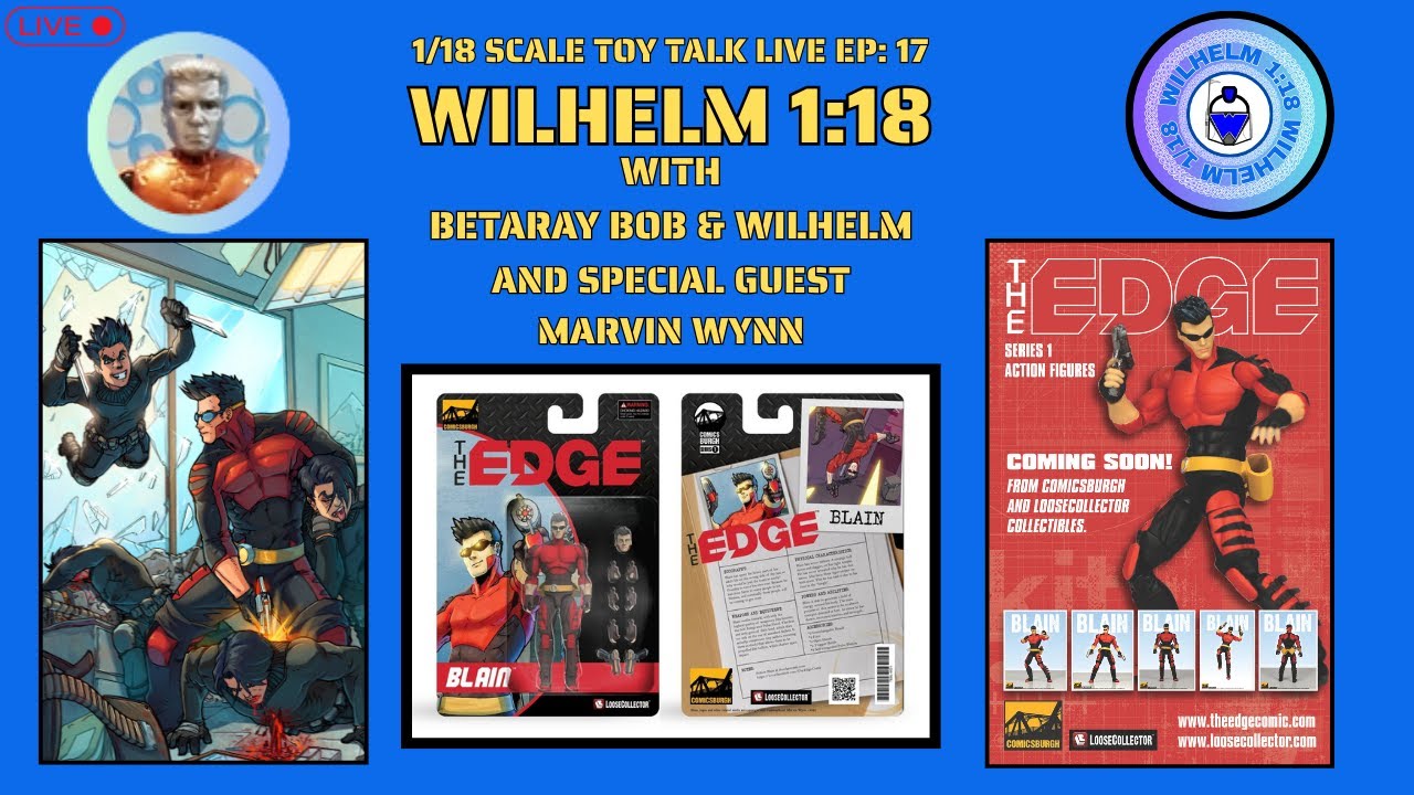 1/18 SCALE TOY TALK LIVE WILHELM 1:18 WITH BOB AND WILL EP 18 GUEST MARVIN WYNN