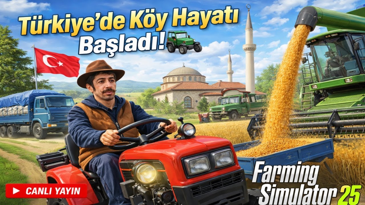 Türkiye’de Köy Hayatı Başladı! 🚜 | Farming Simulator 25