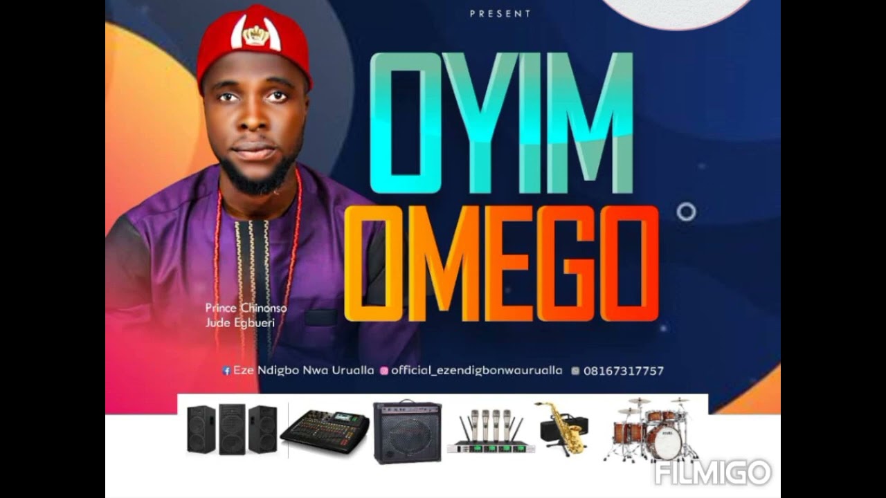 Eze Ndi Igbo Na Urualla - Oyim Omego