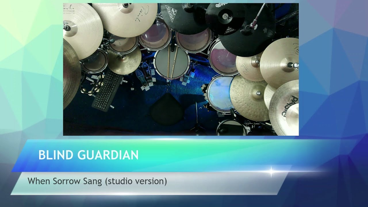 Blind Guardian - When Sorrow Sang - ThomenDrumChamber (TDC) cover performance over NIME version!