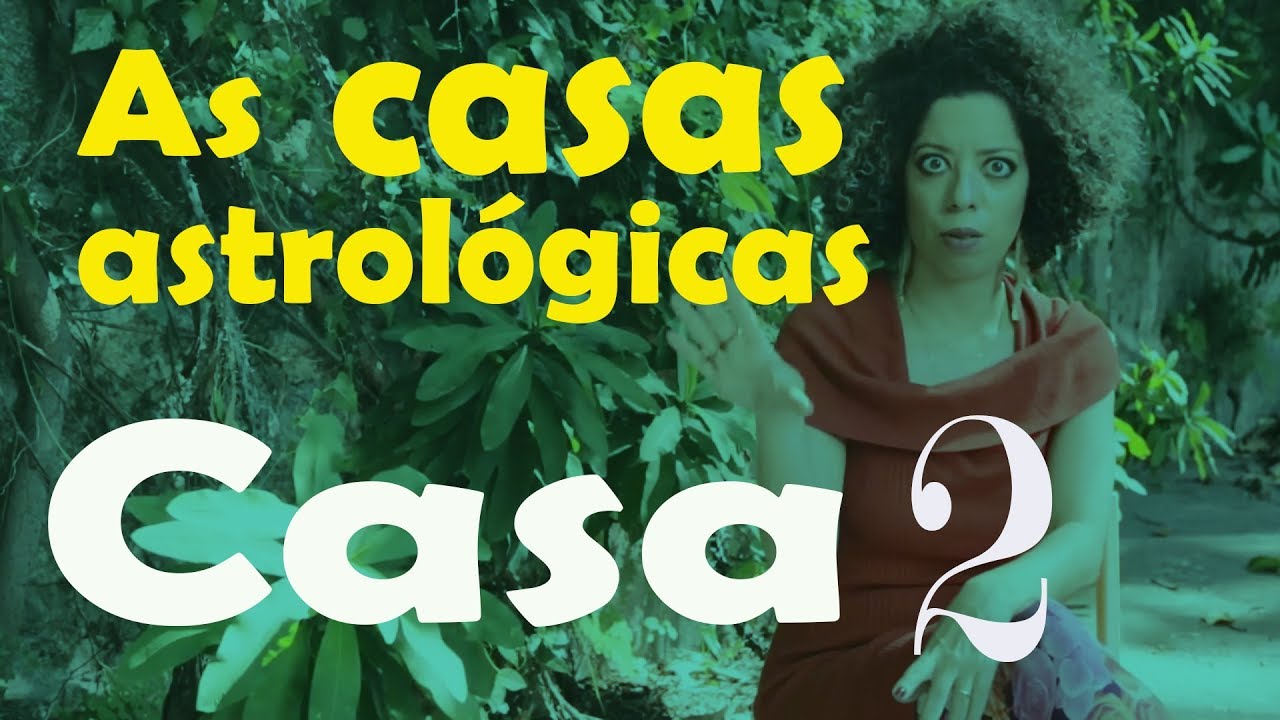 Casas Astrol&oacute;gicas - Casa 2