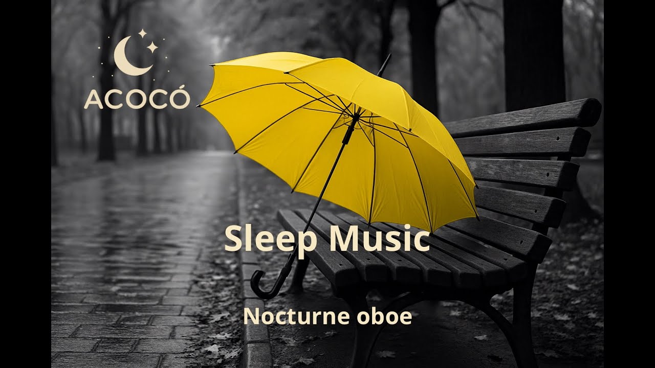 Soft Sleep Music Vol. 14 – Nocturne Oboe