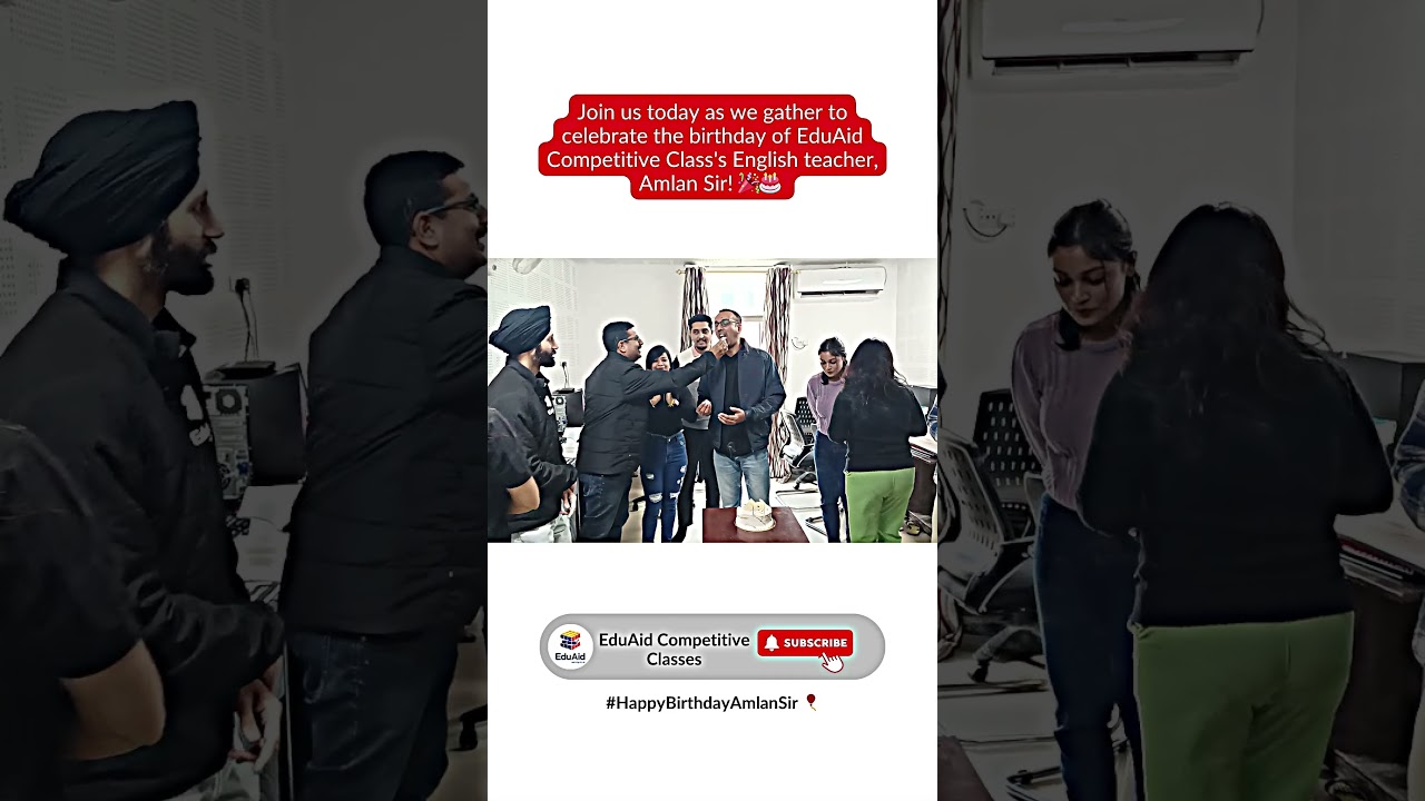 Amlan Sir Birthday🎁 | EduAid Competitive Classes #short