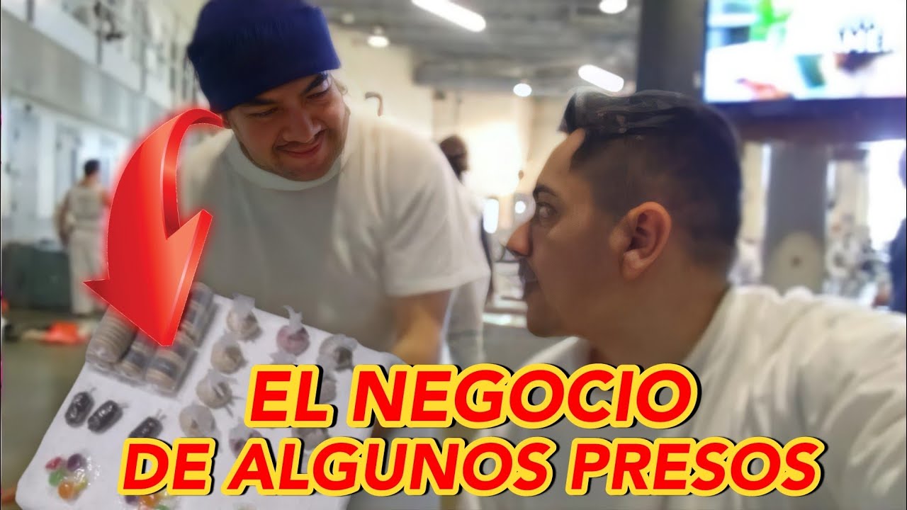 EL NEGOCIO DE LOS PRESOS QUE NO TIENEN AYUDA DE LA FAMILIA