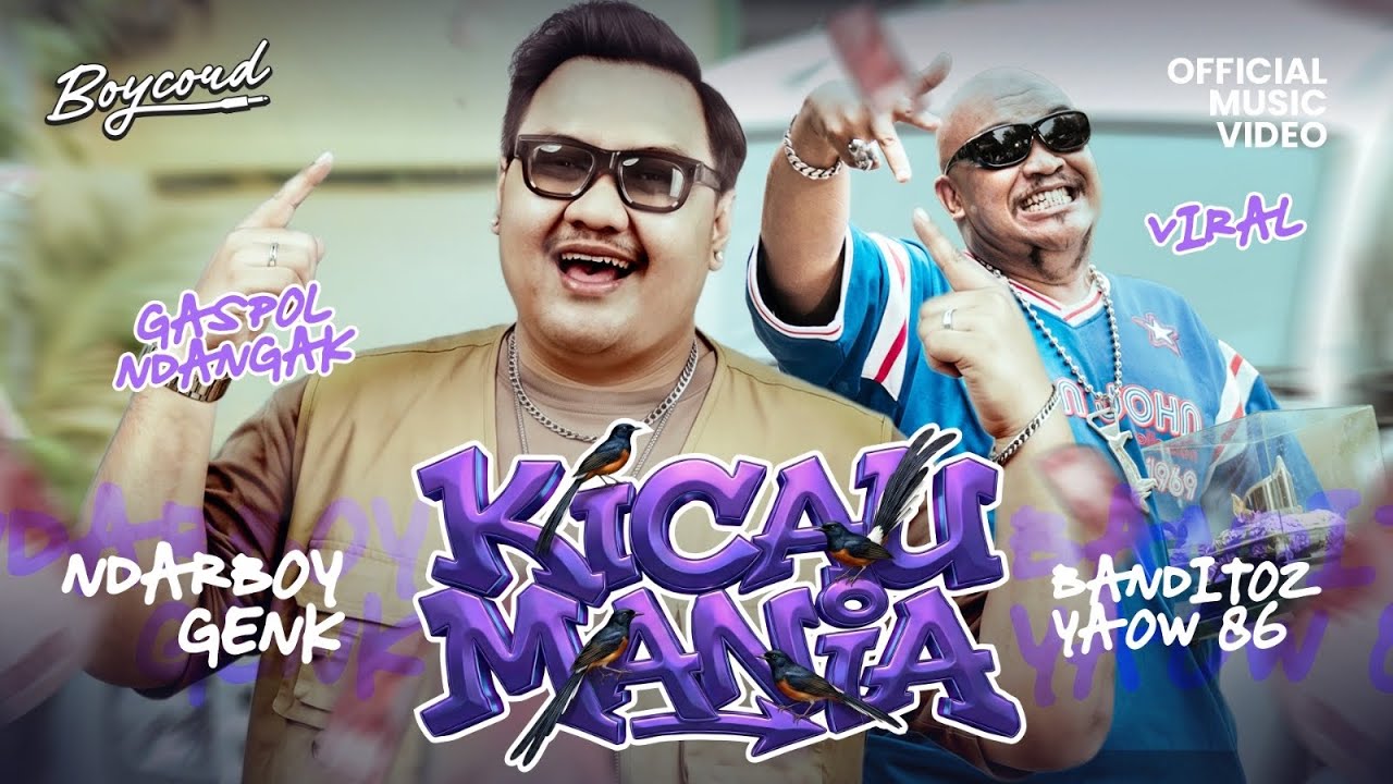 KICAU MANIA - NDARBOY GENK x BANDITOZ YAOW 86 (OFFICIAL MUSIC VIDEO)