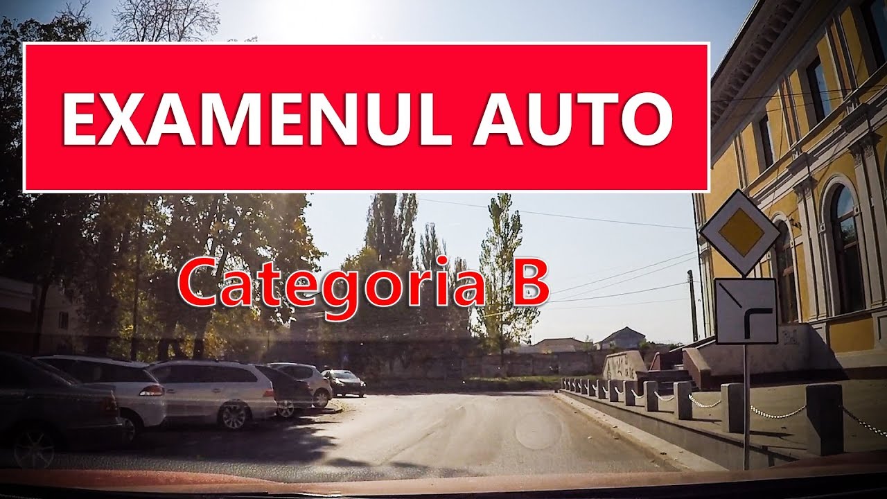 EXAMEN AUTO CATEGORIA B | Simulare traseu examen auto proba practica