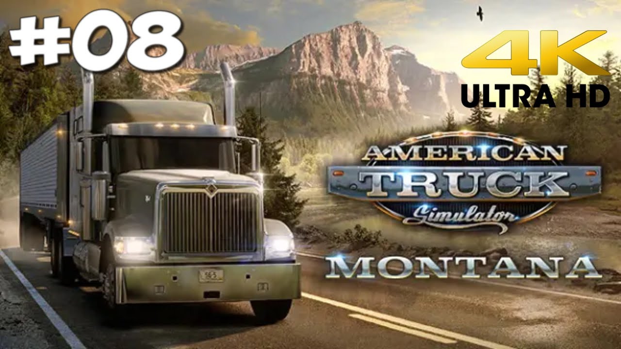 🚚[AMERICAN TRUCK SIMULATOR] JE DÉCOUVRE LE DLC DU MONTANA TRAJETS 08 4K60 FR (PC)